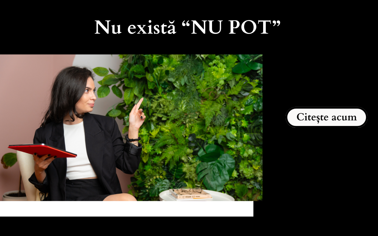 You are currently viewing Nu există “Nu Pot”